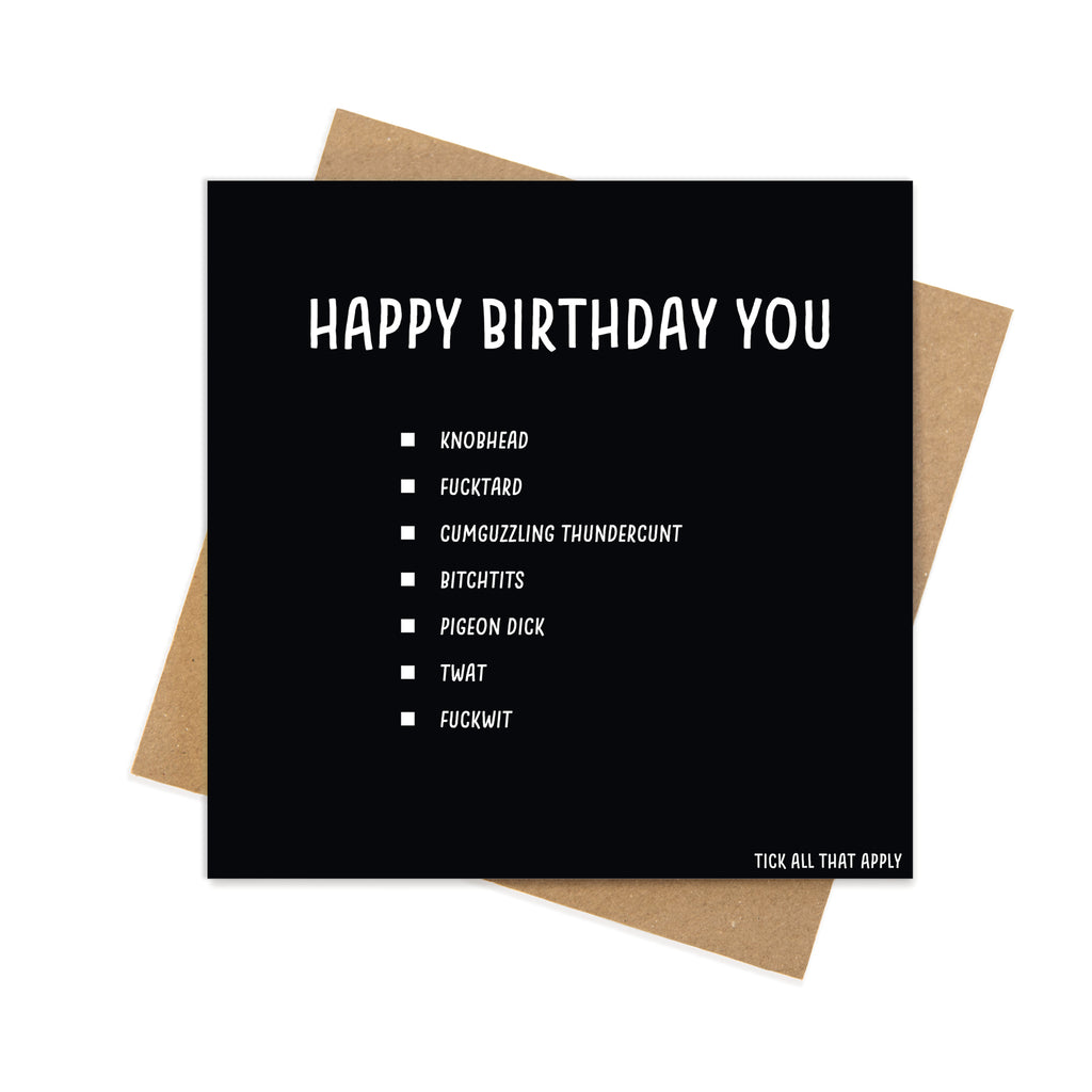 Happy Birthday You – Tick All That Apply – Funny Birthday Card